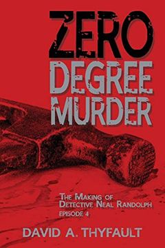 portada Zero Degree Murder: The Making of Detective Neal Randolph Episode 4 