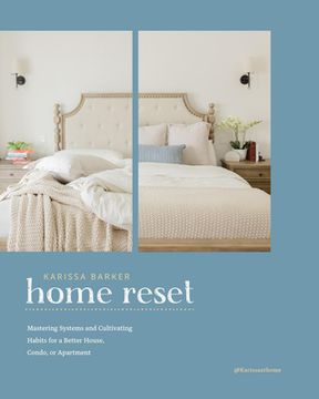 portada The Home Reset: Easy Systems and Habits to Organize Every Room (en Inglés)