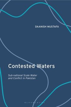 portada Contested Waters: Sub-national Scale Water and Conflict in Pakistan