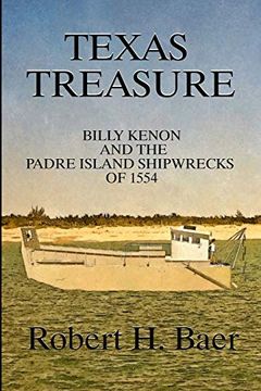 portada Texas Treasure: Billy Kenon and the Padre Island Shipwrecks of 1554 (in English)