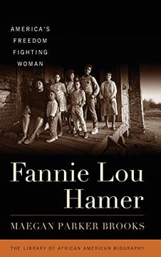 portada Fannie lou Hamer: America'S Freedom Fighting Woman (Library of African American Biography) (en Inglés)
