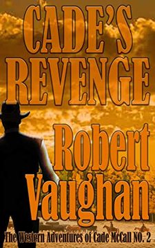 portada Cade's Revenge: The Western Adventures of Cade Mccall Book ii (en Inglés)