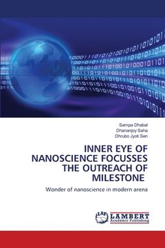 portada Inner Eye of Nanoscience Focusses the Outreach of Milestone (en Inglés)
