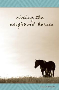 portada riding the neighbors' horses (en Inglés)