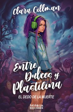 portada Entre Dulces y Plastilina (in Spanish)