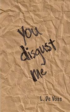 portada You Disgust me: A Collection of Poems 