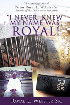 portada I Never Knew my Name was Royal! (en Inglés)