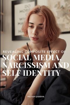 portada Revealing composite effect of social media narcissism and self identity (en Inglés)