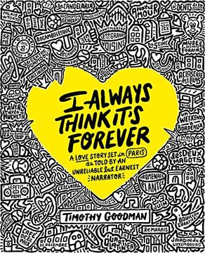 portada I Always Think It'S Forever: A Love Story set in Paris as Told by an Unreliable but Earnest Narrator (en Inglés)