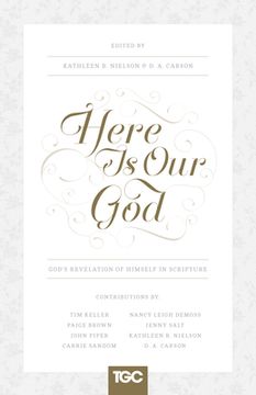 portada Here Is Our God: God's Revelation of Himself in Scripture (en Inglés)