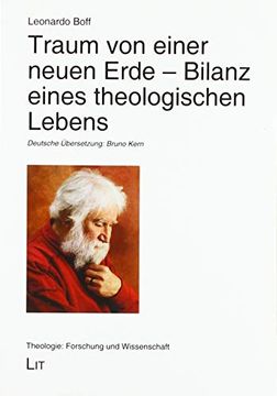 portada Traum von Einer Neuen Erde - Bilanz Eines Theologischen Lebens: Deutsche Übersetzung: Bruno Kern (en Alemán)