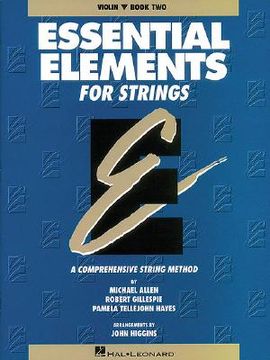 essential elements for strings - violin,a comprehensive string method