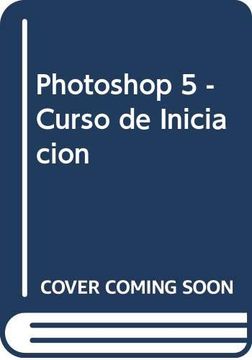 portada Photoshop 5 - Curso de Iniciacion (in Spanish)