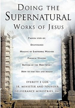 portada doing the supernatural works of jesus (en Inglés)