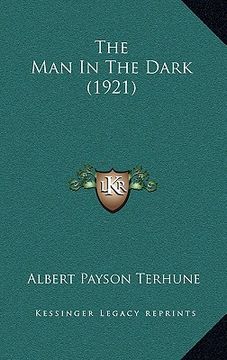 portada the man in the dark (1921) (en Inglés)