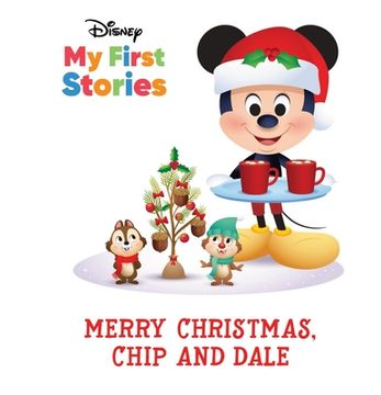 portada Disney my First Stories Merry Christmas, Chip and Dale (Disney my First Stories Series #2) (en Inglés)