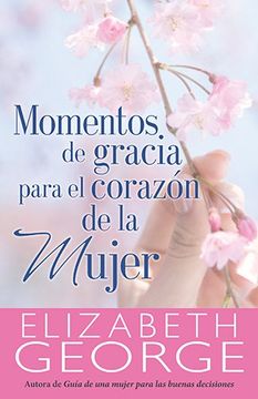 portada Momentos de Gracias Para el Corazón de la Mujer (in Spanish)