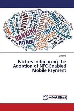 portada Factors Influencing the Adoption of NFC-Enabled Mobile Payment