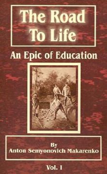 portada the road to life: (an epic of education), part one (en Inglés)
