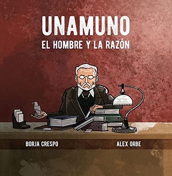 portada Unamuno. El Hombre y la Razón (Miguel de Unamuno) (in Spanish)