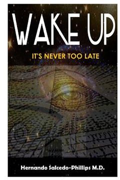 portada Wake Up: It's Never Too Late (in English)