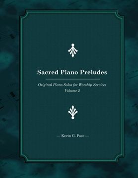 portada Sacred Piano Preludes: Original Piano Solos for Worship Services (Volume 2)