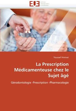 portada La Prescription Médicamenteuse Chez le Sujet âgé (Omn. Univ. Europ. ) (in French)