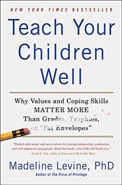 portada teach your children well: parenting for authentic success (in English)