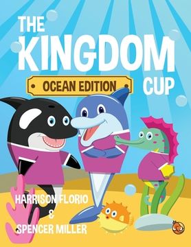 portada The Kingdom Cup: Ocean Edition (en Inglés)