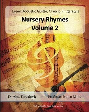 portada Learn Acoustic Guitar, Classic Fingerstyle: Nursery Rhymes Volume 2 (Learn Acoustic Guitar, Classic Figerstyle) (Volume 6)