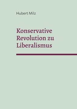 portada Konservative Revolution zu Liberalismus (en Alemán)
