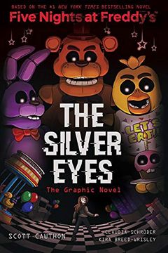 portada Five Nights at Freddys 01 Silver Eyes (in English)