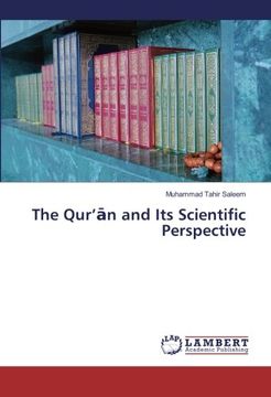 portada The Qur’ān and Its Scientific Perspective