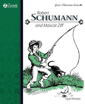 portada robert schumann and mascot ziff (en Inglés)