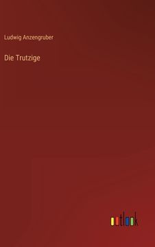 portada Die Trutzige (in German)