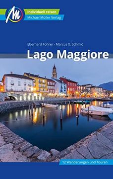 portada Lago Maggiore Reiseführer Michael Müller Verlag: Individuell Reisen mit Vielen Praktischen Tipps (Mm-Reisen) (en Alemán)