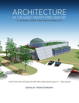 portada Architecture of the Early Twenty-first Century: A Global Need for Sustainability (en Inglés)