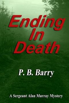 portada Ending in Death: (A Sergeant Alan Murray Mystery) (in English)