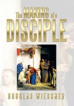 portada The Making of a Disciple (en Inglés)