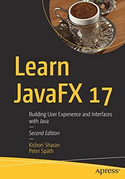 portada Learn Javafx 17: Building User Experience and Interfaces With Java (in English)
