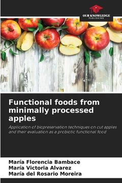 portada Functional foods from minimally processed apples (en Inglés)