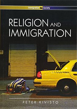 portada Religion And Immigration: Migrant Faiths In North America And Western Europe