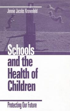 portada schools and the health of children: protecting our future (en Inglés)