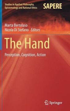 portada The Hand: Perception, Cognition, Action (en Inglés)