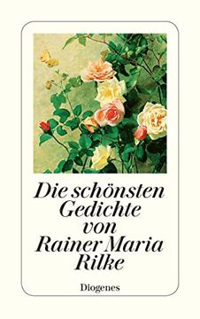 portada Die Schönsten Gedichte von Rainer Maria Rilke (en Alemán)