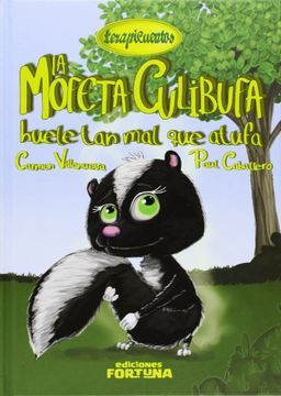 portada La Mofeta Culibufa Huele tan mal que Atufa (in Spanish)