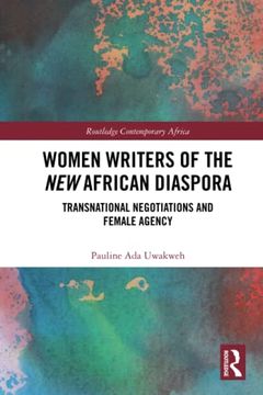 portada Women Writers of the new African Diaspora (Routledge Contemporary Africa) (en Inglés)