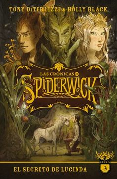 portada Las Cronicas de Spiderwick 3: El Secreto de Lucinda (in Spanish)