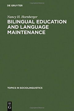 portada Bilingual Education and Language Maintenance (Topics in Sociolinguistics)
