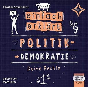 portada Einfach Erklärt - Politik - Demokratie - Deine Rechte: Gelesen von Marc Bator, 1 Mp3-Cd, ca. 240 Min. (en Alemán)